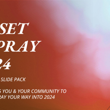Reset and Pray Resources 2024